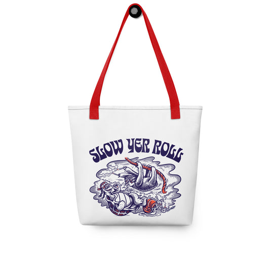 Slow Yer Roll tote bag